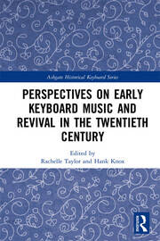 Perspectives on Early Keyboard Music and Revival in the Twentieth Century book cover