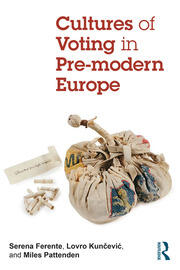 Cultures of Voting in Pre-modern Europe book cover