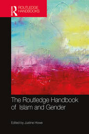 The Routledge Handbook of Islam and Gender book cover