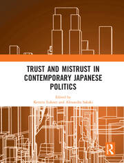 Trust and Mistrust in Contemporary Japanese Politics book cover
