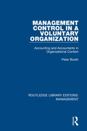 Management Control in a Voluntary Organization: Accounting and Accountants in Organizational Context book cover