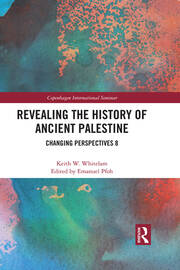 Revealing the History of Ancient Palestine: Changing Perspectives 8 book cover