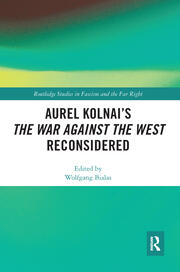 Aurel Kolnai's The War AGAINST the West Reconsidered book cover