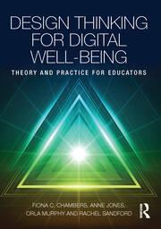 Design Thinking for Digital Well-being: Theory and Practice for Educators book cover