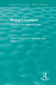 Mother's Intuition? (1994): Choosing Secondary Schools book cover