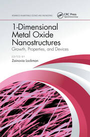 1-Dimensional Metal Oxide Nanostructures: Growth, Properties, and Devices book cover