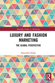 Luxury and Fashion Marketing: The Global Perspective book cover