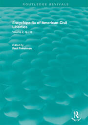 Routledge Revivals: Encyclopedia of American Civil Liberties (2006): Volume 2, G - Q book cover