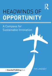 Headwinds of Opportunity: A Compass for Sustainable Innovation book cover
