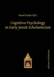 Cognitive Psychology in Early Jesuit Scholasticism book cover