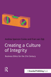 Creating a Culture of Integrity: Business Ethics for the 21st Century book cover