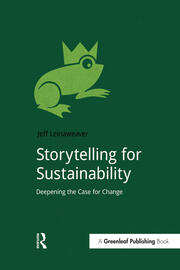 Storytelling for Sustainability: Deepening the Case for Change book cover