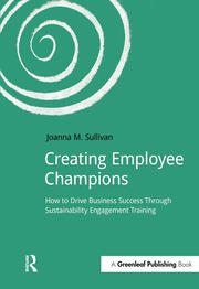 Creating Employee Champions: How to Drive Business Success through Sustainability Engagement Training book cover