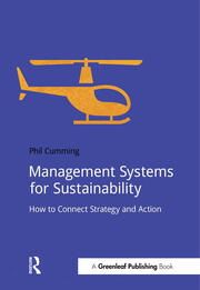Management Systems for Sustainability: How to Connect Strategy and Action book cover