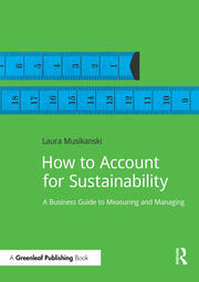 How to Account for Sustainability: A Simple Guide to Measuring and Managing book cover