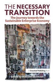 The Necessary Transition: The Journey towards the Sustainable Enterprise Economy book cover
