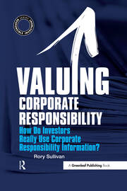 Valuing Corporate Responsibility: How Do Investors Really Use Corporate Responsibility Information? book cover