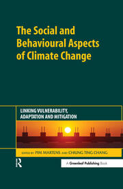 The Social and Behavioural Aspects of Climate Change: Linking Vulnerability, Adaptation and Mitigation book cover