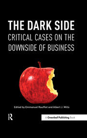 The Dark Side: Critical Cases on the Downside of Business book cover