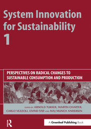 System Innovation for Sustainability 1: Perspectives on Radical Changes to Sustainable Consumption and Production book cover