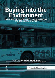 Buying into the Environment: Experiences, Opportunities and Potential for Eco-procurement book cover
