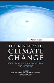 The Business of Climate Change: Corporate Responses to Kyoto book cover