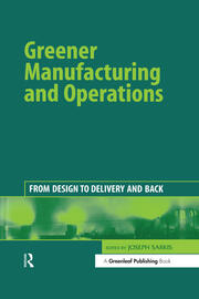 Greener Manufacturing and Operations: From Design to Delivery and Back book cover
