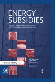 Energy Subsidies: Lessons Learned in Assessing their Impact and Designing Policy Reforms book cover