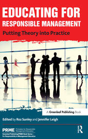 Educating for Responsible Management: Putting Theory into Practice book cover