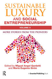 Sustainable Luxury and Social Entrepreneurship Volume II: More Stories from the Pioneers book cover