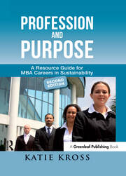 Profession and Purpose: A Resource Guide for MBA Careers in Sustainability book cover