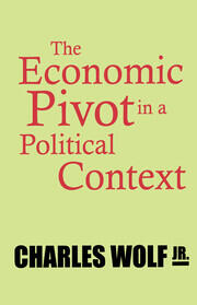 The Economic Pivot in a Political Context book cover