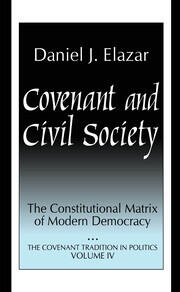 Covenant and Civil Society: Constitutional Matrix of Modern Democracy book cover