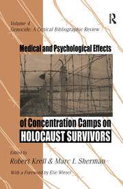 Medical and Psychological Effects of Concentration Camps on Holocaust Survivors book cover