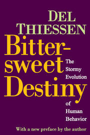 Bittersweet Destiny: The Stormy Evolution of Human Behavior book cover