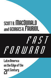 Fast Forward: Latin America on the Edge of the 21st Century book cover