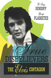 True Disbelievers: Elvis Contagion book cover