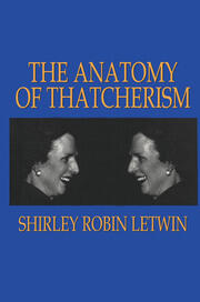 The Anatomy of Thatcherism book cover
