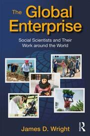 The Global Enterprise: Social Scientists and Their Work around the World book cover
