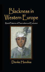 Blackness in Western Europe: Racial Patterns of Paternalism and Exclusion book cover