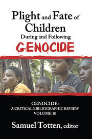 Plight and Fate of Children During and Following Genocide book cover
