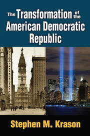 The Transformation of the American Democratic Republic book cover