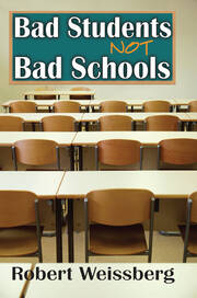 Bad Students, Not Bad Schools book cover