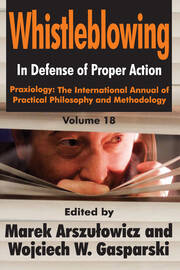 Whistleblowing: In Defense of Proper Action book cover