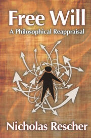 Free Will: A Philosophical Reappraisal book cover
