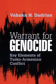 Warrant for Genocide: Key Elements of Turko-Armenian Conflict book cover