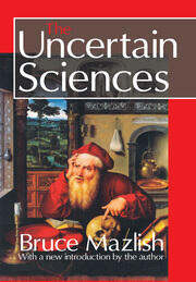 The Uncertain Sciences book cover
