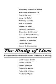 The Study of Lives: Essays on Personality in Honor of Henry A. Murray book cover