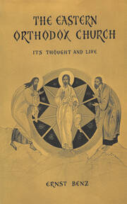 The Eastern Orthodox Church: Its Thought and Life book cover