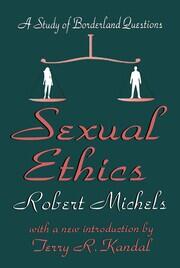 Sexual Ethics: A Study of Borderland Questions book cover
